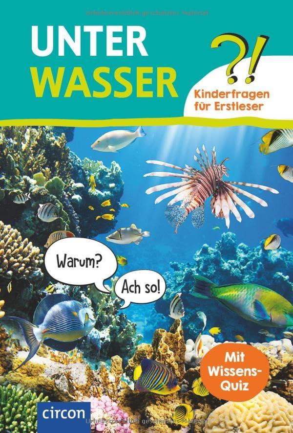 Unter Wasser: Kinderfragen für Erstleser