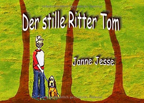 Der stille Ritter Tom