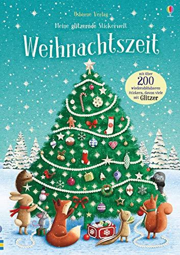 Meine glitzernde Stickerwelt: Weihnachtszeit: mit über 250 Stickern