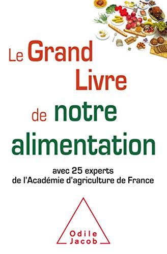 Le grand livre de notre alimentation