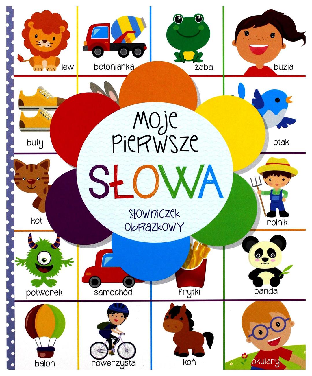 Moje pierwsze sĹowa. SĹowniczek obrazkowy [KSIÄĹťKA]