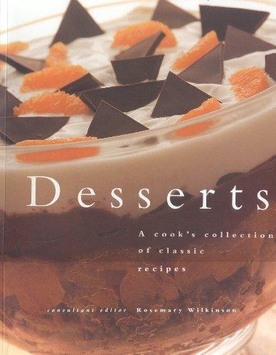 Desserts: A Cook's Collection of Classic Recipes