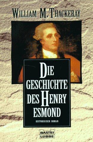 Die Geschichte des Henry Esmond