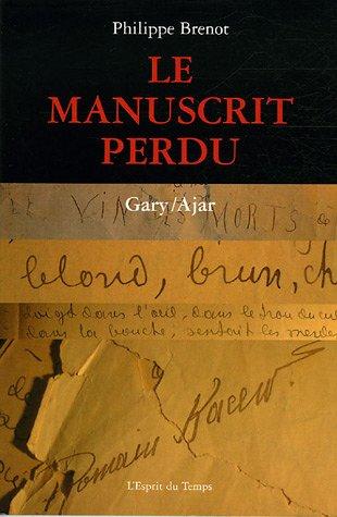 Le manuscrit perdu : Gary-Ajar