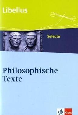 Philosophische Texte: O vitae philosophia dux! Libellus