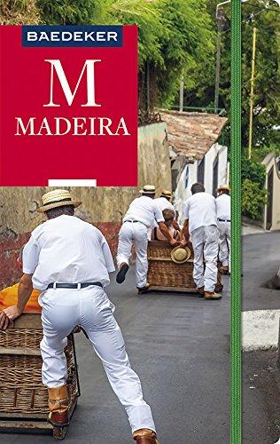 Baedeker Reiseführer Madeira: mit GROSSER REISEKARTE