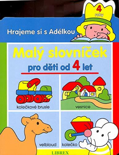 Malý slovníček: pro děti od 4 let (2001)