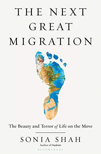 The Next Great Migration: The Beauty and Terror of Life on the Move