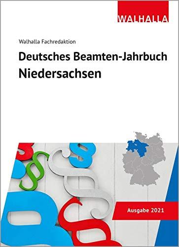 Deutsches Beamten-Jahrbuch Niedersachsen 2021: Vorschriftensammlung zum Beamtenrecht