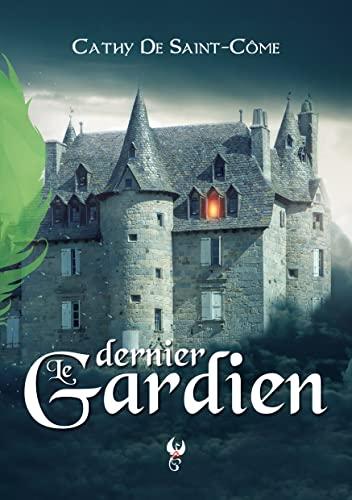 Le dernier Gardien