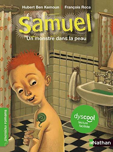 Samuel. Un monstre dans la peau