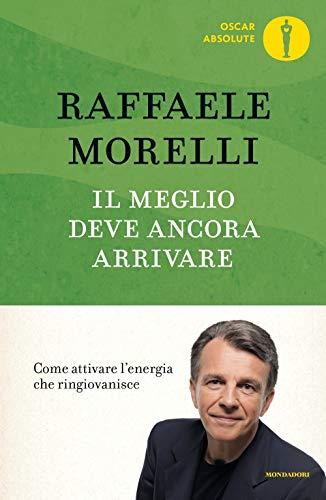 Il meglio deve ancora arrivare. Come attivare l'energia che ringiovanisce