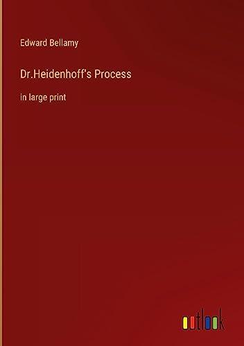 Dr.Heidenhoff's Process: in large print