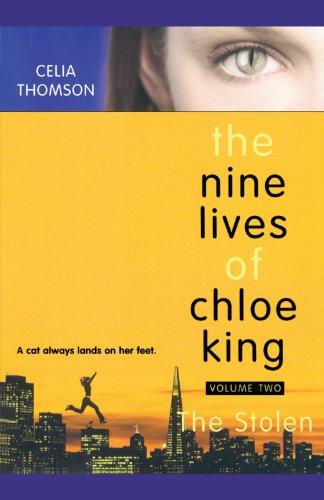 2: The Stolen (The Nine Lives of Chloe King, Band 2)