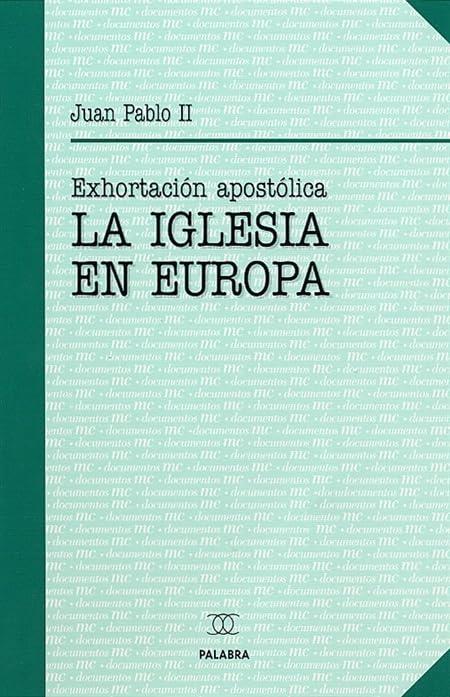 La Iglesia en Europa (Documentos MC)