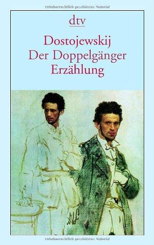 Der Doppelgänger: Ein Petersburger Poem