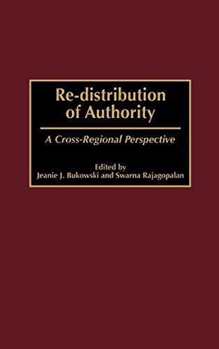 Re-Distribution of Authority: A Cross-Regional Perspective