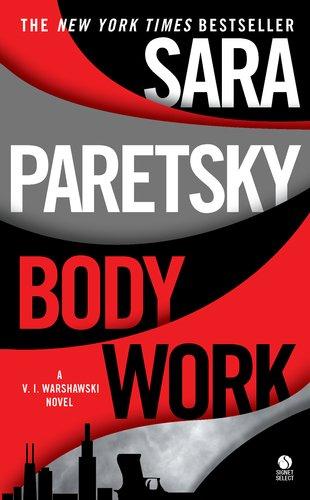 EXP Body Work: A V.I. Warshawski Novel