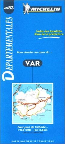 Michelin France Var #4083 (Michelin Departmental Maps, Band 4083)