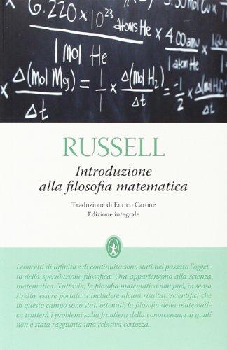 Introduzione alla filosofia matematica. Ediz. integrale