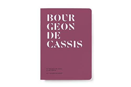 Bourgeon de cassis : le bourgeon de cassis en parfumerie