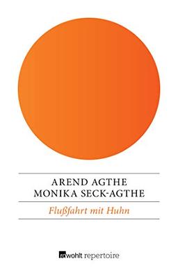 Flußfahrt mit Huhn: Abenteuergeschichte