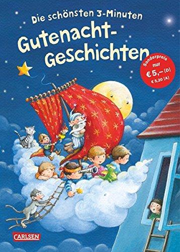 Die schönsten 3 Minuten Gutenacht-Geschichten: Sammelband &#x20AC; 5,-