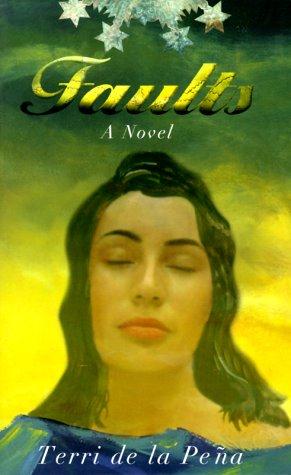 Faults: A Novel (Djuna Books)