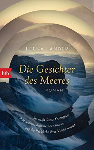 Die Gesichter des Meeres: Roman