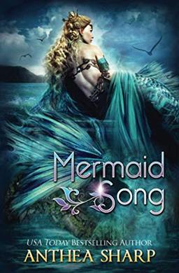 Mermaid Song: Five Fairytale Retellings (Sharp Tales, Band 6)