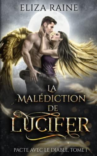 La Malédiction de Lucifer (Pacte avec le diable, Band 1)