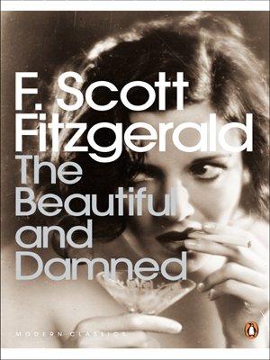 The Beautiful and Damned (Penguin Modern Classics)