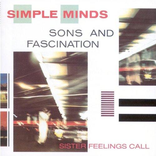 Sons and Fascination / Sister Feelings Call