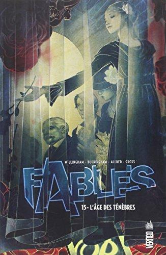 Fables. Vol. 15. L'âge des ténèbres