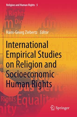 International Empirical Studies on Religion and Socioeconomic Human Rights (Religion and Human Rights, Band 5)