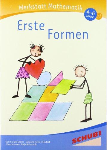 Erste Formen: Werkstatt Mathematik