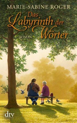 Das Labyrinth der Wörter: Roman