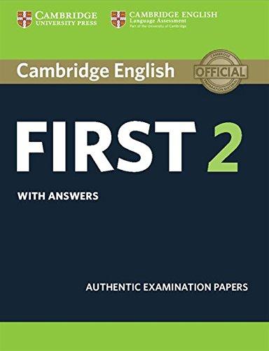 Cambridge English First 2 Student's Book with Answers: Authentic Examination Papers (Fce Practice Tests)