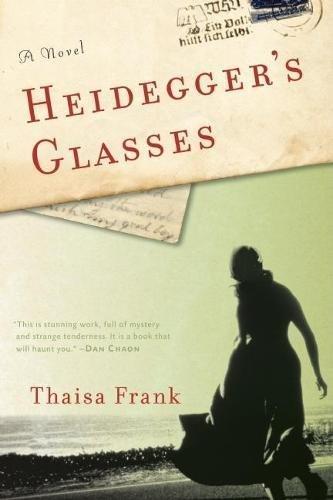 Heidegger's Glasses: A Novel