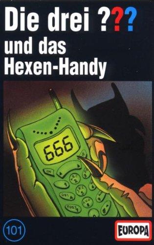 Die drei ???, Folge 101: und das Hexen-Handy [Musikkassette]