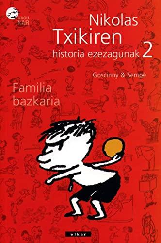 Nikolas Txikiren historia ezezagunak 2 (Xaguxar, Band 138)