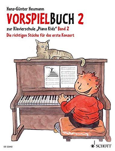 Vorspielbuch 2: zur Klavierschule "Piano Kids" Band 2. Klavier.