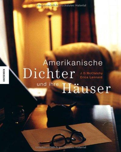 Amerikanische Dichter und ihre Häuser