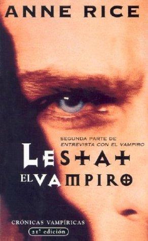 Lestat - El Vampiro / Bolsillo / The Vampire Lestat (Punto de Lectura)