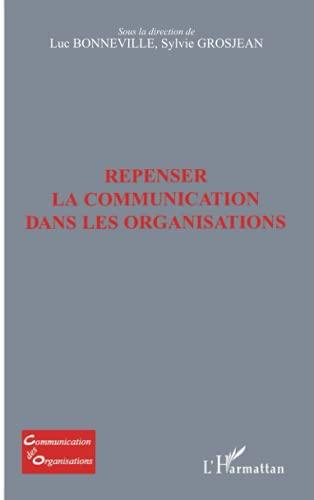 Repenser la communication dans les organisations