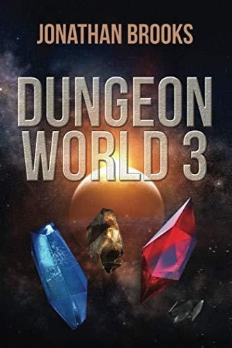 Dungeon World 3: A Dungeon Core Experience