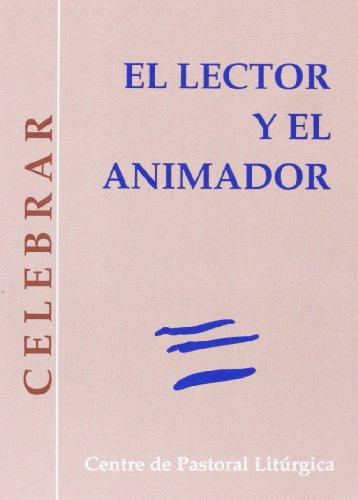 Lector y el animador, El (Celebrar, Band 26)