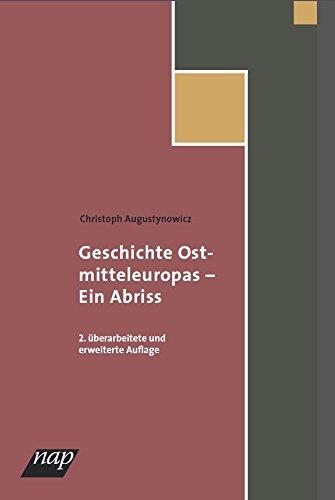 Geschichte Ostmitteleuropas - ein Abriss. 2., akt. Auflage