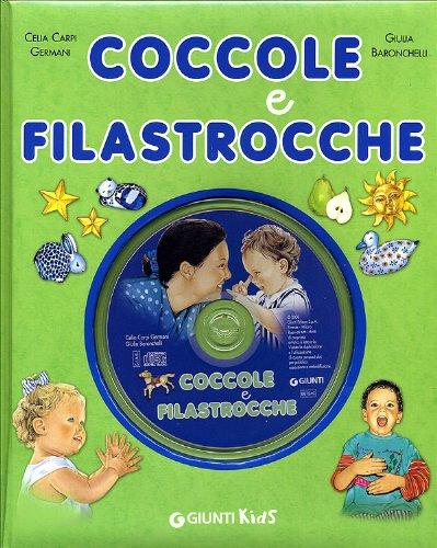 Coccole e filastrocche. Con CD Audio