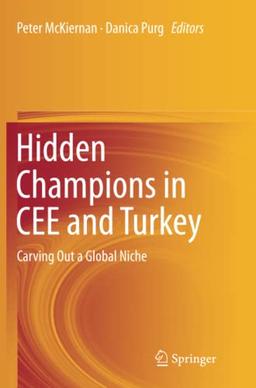 Hidden Champions in CEE and Turkey: Carving Out a Global Niche